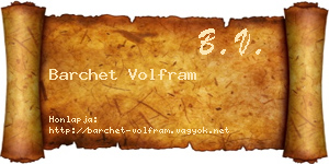 Barchet Volfram névjegykártya